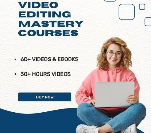 Video Editing Mastery Courses